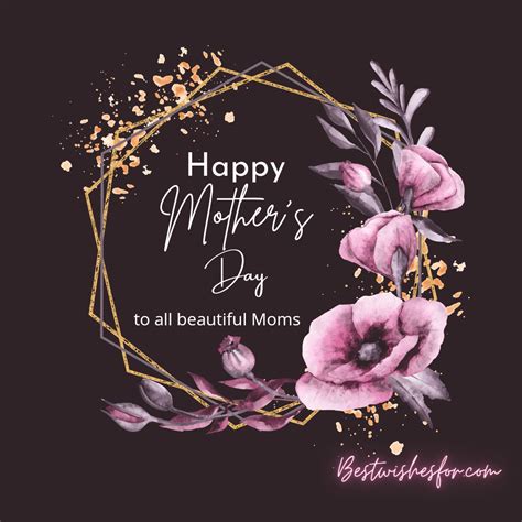 Happy Mothers Day Wishes For All Moms Best Wishes