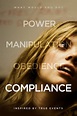 Compliance (2012) - Posters — The Movie Database (TMDB)