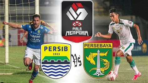 Semifinal Piala Menpora Kapan Tonton Jadwal Main Persib Di Piala Menpora Hari Ini Vs Persebaya