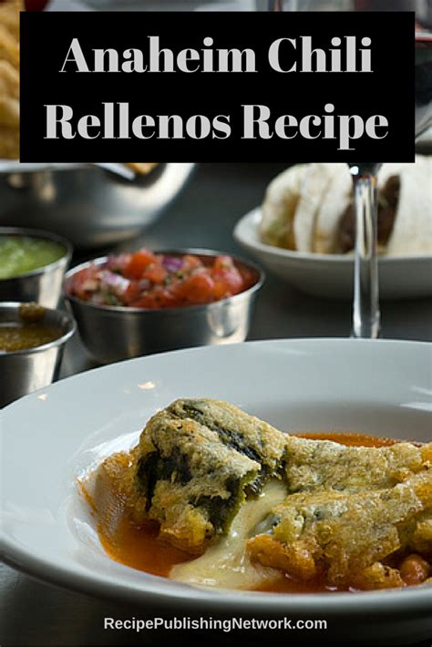Chile Relleno Great Tips To Perfecting Your Chile Rellenos Recipe