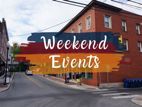 Weekend Events August 30th September 2nd Downtown State College