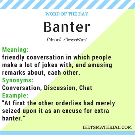 Banter Word Of The Day For Ielts Speaking And Writing