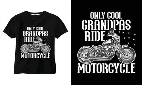 Only Cool Grandpas Ride Motorcycle T Shirt Design 6309243 Vector Art At