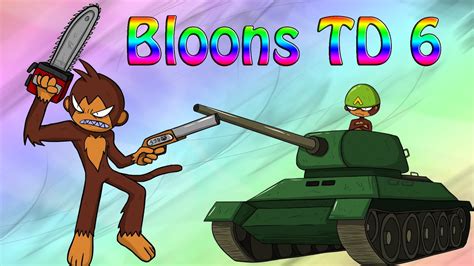 Bloons Td 6 New Towers And New Bloons Ideas Youtube