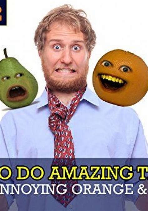 How2 How To Do Amazing Things With Annoying Orange And Pear Where