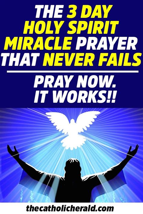 Get A 3 Day Holy Spirit Miracle With This Powerful Prayer It Works Holy Spirit Prayer