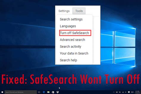 How To Turn Safesearch Off