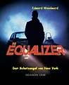 Der Equalizer - Der Schutzengel von New York | Serie 1985 - 1989 ...