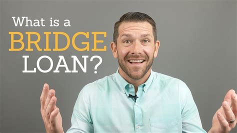 What Is A Bridge Loan How Do Bridge Loans Work Youtube