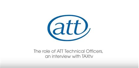 Tax Tv Interview The Role Of Att Technical Officers The Association