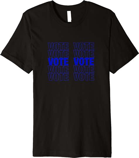 Vote Vote Vote Vote Blue Democrats Premium T Shirt Clothing Shoes And Jewelry