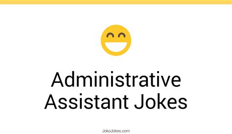 4 Administrative Assistant Jokes And Funny Puns Jokojokes