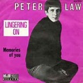 Peter Law – Lingering On / Memories Of You (Vinyl) - Discogs