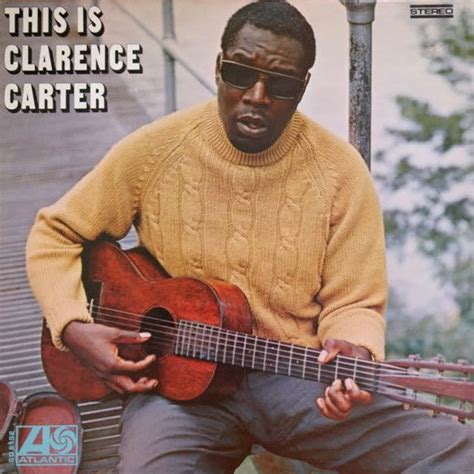 This Is Clarence Carter Álbum de Clarence Carter LETRAS MUS BR