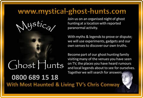 Mystical Ghost Hunts Investigating Haunted Locations All Over The Uk Mystical Ghost Hunts