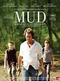 Mud Movie Poster (#3 of 4) - IMP Awards