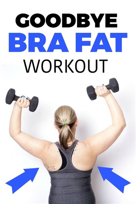 Good Bye Bra Fat Workout Back And Chest Workout Plan From A Physical Therapist Bra Fat Workout