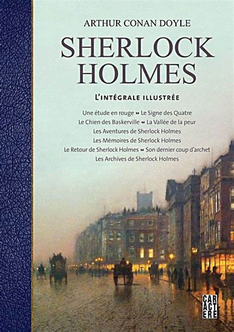 Sherlock Holmes Lintégrale illustrée Arthur Conan Doyle Le Devoir