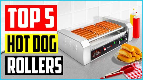 Top 5 Best Hot Dog Rollers In 2023 Reviews Youtube