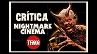 Nightmare Cinema Crítica / Review - YouTube
