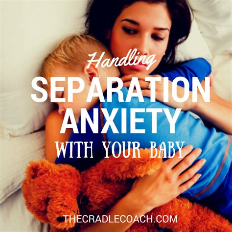 Handling Separation Anxiety With Your Baby Pediatric Sleep Coach