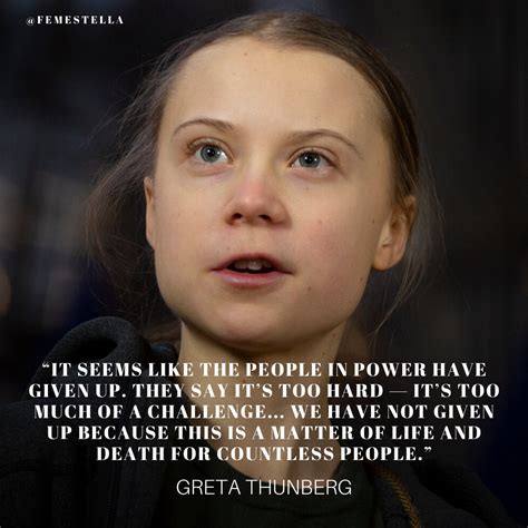 I think it is insane that people are gathered here to talk about the climate the moment we decide to fulfill something, we can do anything. Climate Activist Greta Thunberg Slams Politicians: We're ...