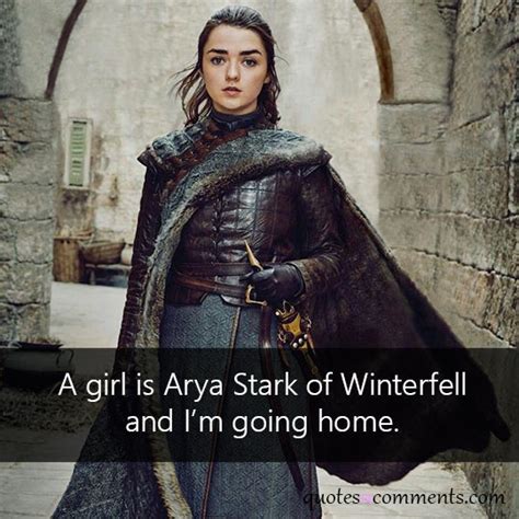 30 Arya Stark Quotes From Game Of Thrones Tv Series