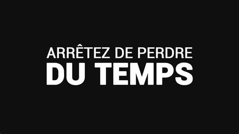 Le Moyen Le Plus Simple Pour Arrêter De Perdre Du Temps Youtube