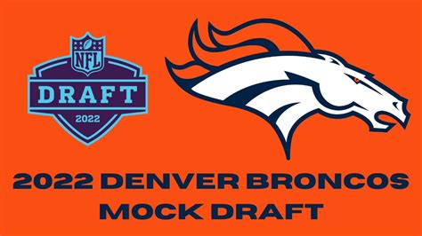 2022 Denver Broncos Mock Draft Youtube