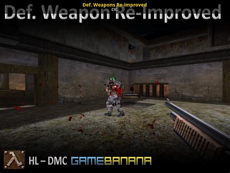 Def Weapons Re Improved Deathmatch Classic Mods