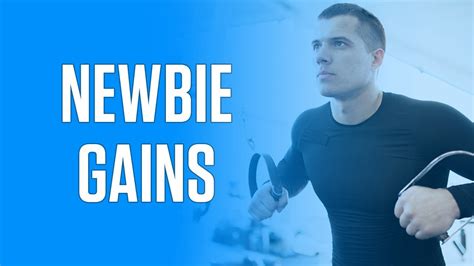everything you should know about newbie gains according to science youtube
