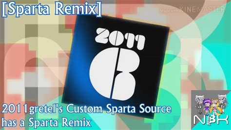 Sparta Remix 2011gretels Custom Sparta Source Has A Sparta Remix