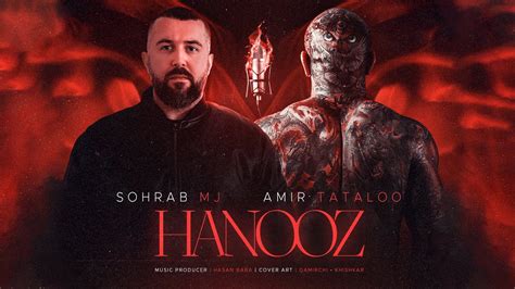 Sohrab Mj And Amir Tataloo Hanooz Official Track Youtube Music
