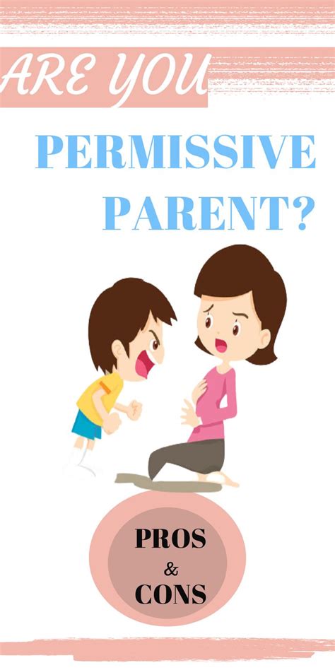 Permissive Parenting Style Parenting Styles Parenting Bad Parents