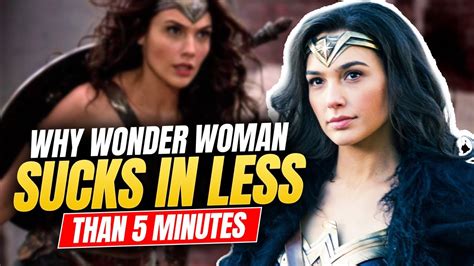 Why Wonder Woman Sucks In Less Than 5 Minutes From Ralph Sutton On