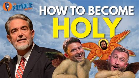 How To Become Holy With Dr Scott Hahn