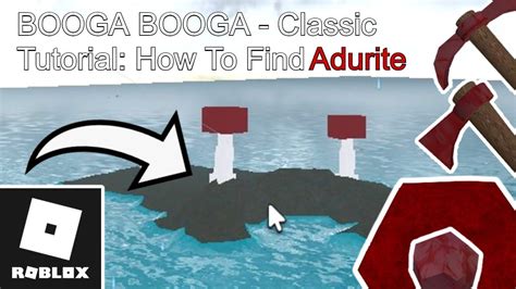 Roblox Booga Booga Classic Tutorial How To Find Adurite Youtube