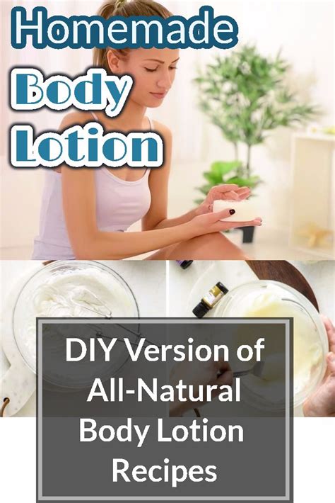 Diy Version Of All Natural Body Lotion For Moisturized And Soft Skin