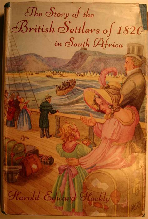 The Story Of The British Settlers Of 1820 In South Africa Auction 2