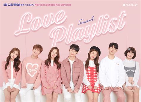 love playlist 4 2019 web drama cast and summary kpopmap