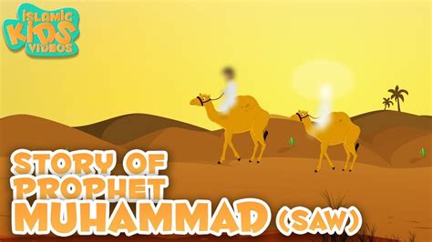 Prophet Stories In English Prophet Muhammad SAW Part 1 Stories