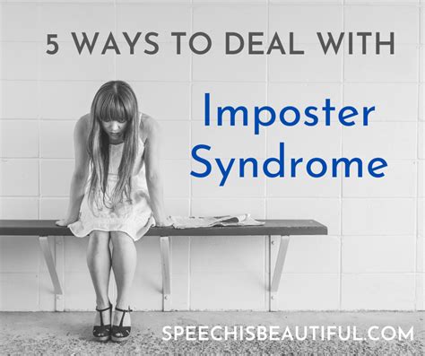5 ways to deal with impostor syndrome speech is beautiful