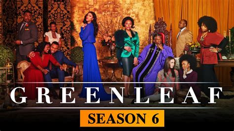 Greenleaf Season 6 Expected Release Date Plot And Cast Detail With