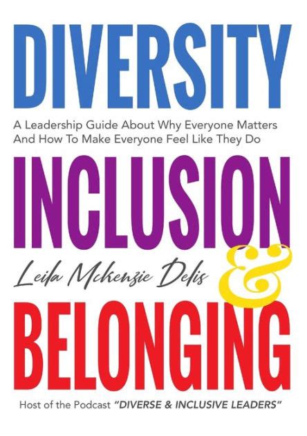 Diversity Inclusion And Belonging By Leila Mckenzie Delis Paperback