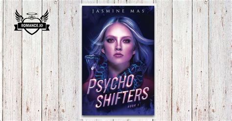 Psycho Shifters By Jasmine Mas
