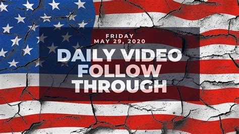 Friday May 29 2020 Daily Follow Through Youtube