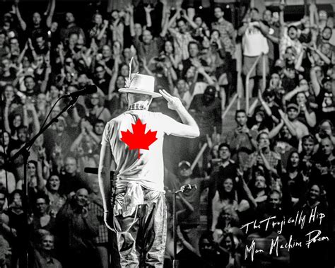 Gord Downie Final Farewell To Canada Man Machine Poem Tour 8x10 B