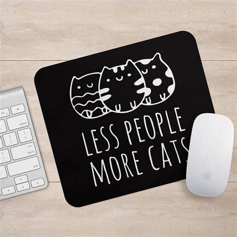 Carpal hyperextension in cats is a condition in which the carpus, or wrist, in one of your cat's limbs becomes over, or hyper, extended. Less People More Cats Mousepad, Quote Cats Quote Mouse Pad ...