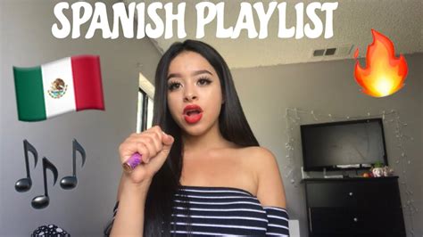 Spanish Playlist 2018 Youtube
