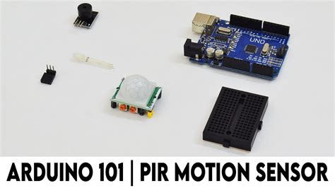 Arduino 101 Pir Motion Sensor Youtube